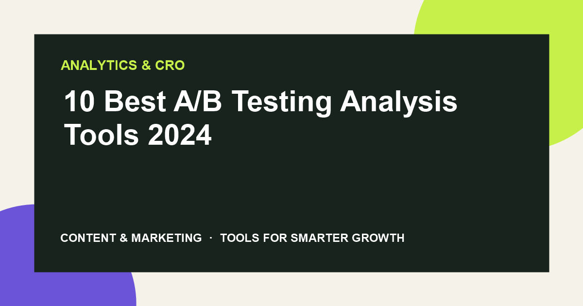 10 Best A/B Testing Analysis Tools 2024