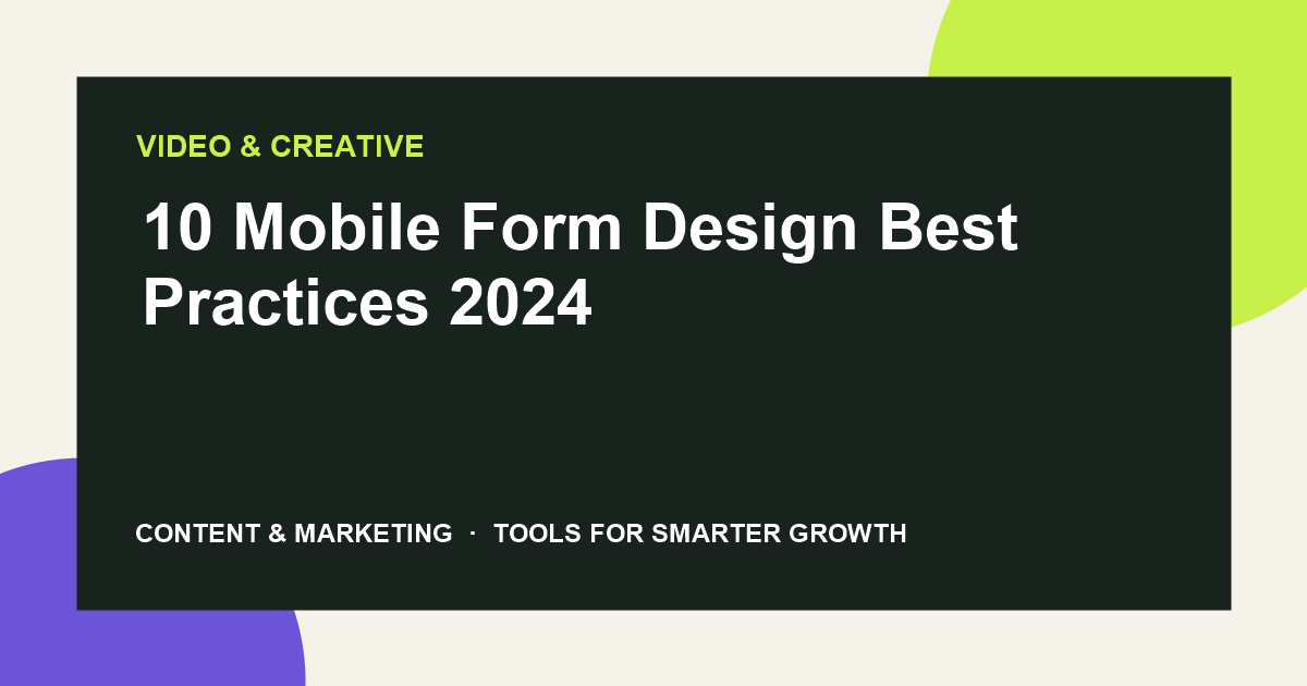 10 Mobile Form Design Best Practices 2024