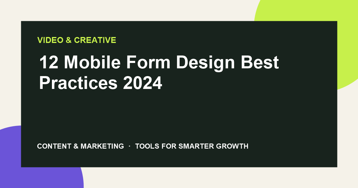 12 Mobile Form Design Best Practices 2024