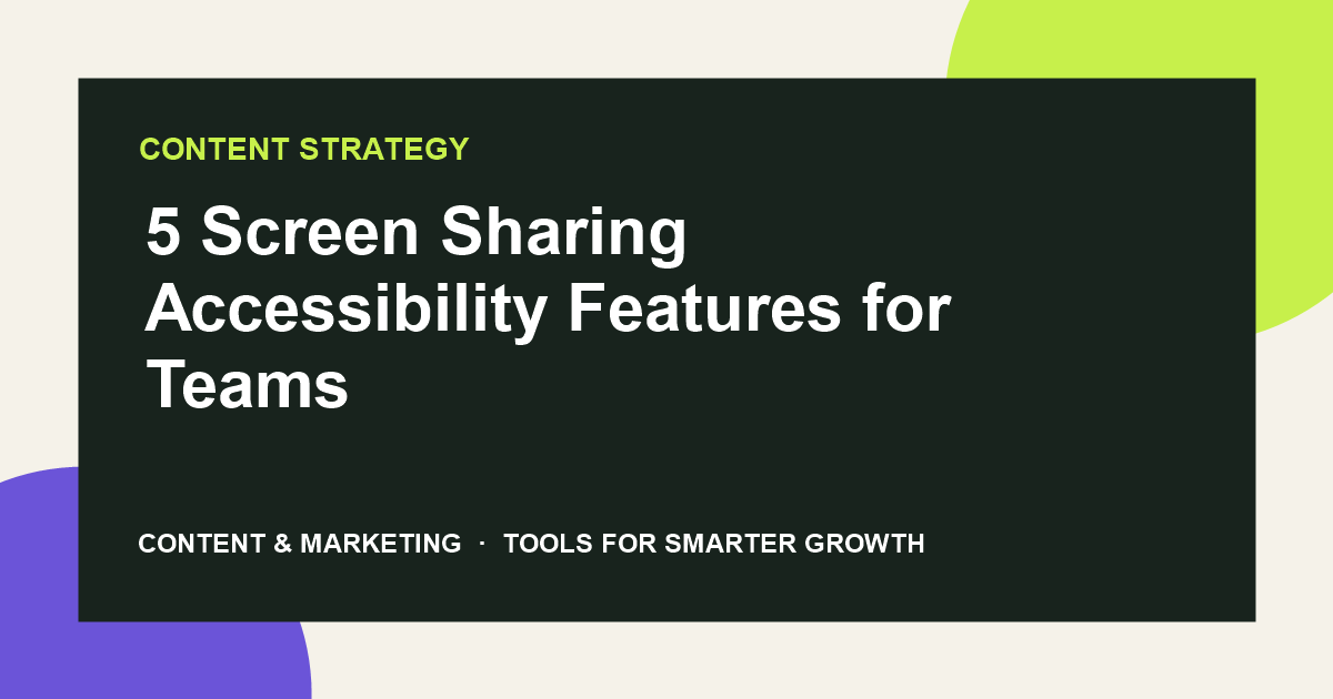 5 Screen Sharing Accessibility Features for Teams